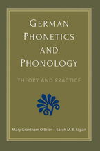 Cover of German Phonetics and Phonology: Theory and Practice